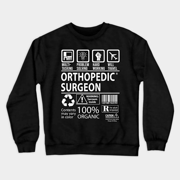 Orthopedic Surgeon T Shirt - MultiTasking Certified Job Gift Item Tee Crewneck Sweatshirt by Aquastal